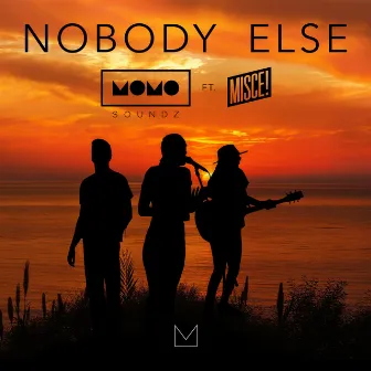 Nobody Else by MOMO Soundz