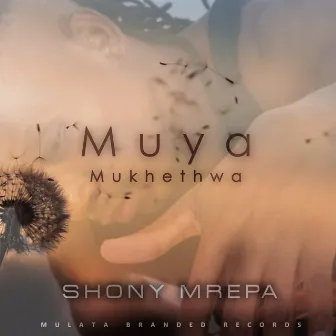 Muya Mukhethwa by Shony Mrepa