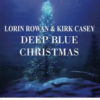 Deep Blue Jam Christmas by Lorin Rowan