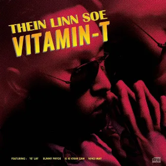 Vitamin-T by Thein Linn Soe