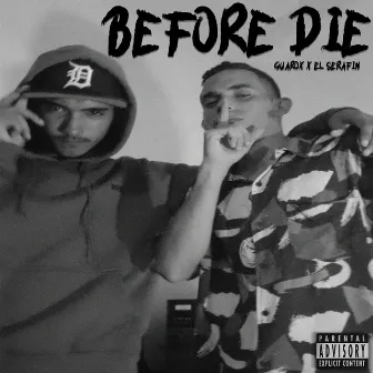 Before Die by Guarox