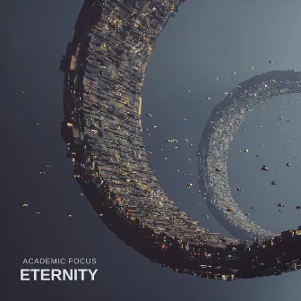 ETERNITY by Academic Focus