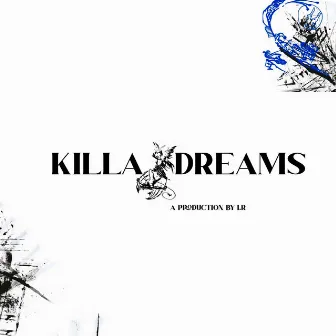 Killa Dreams (Morteh) by I.R