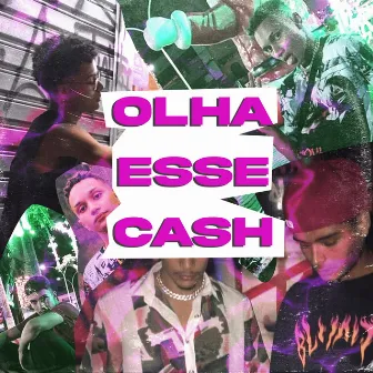 Olha Esse Cash by Lil Gxsta