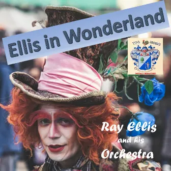 Ellis in Wonderland by Ray Ellis