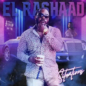 Situations by El Rashaad