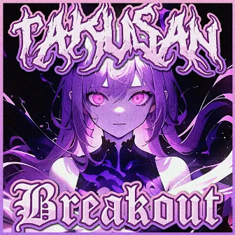 Breakout by TAKUSAN