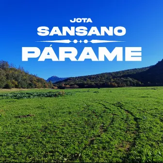 Párame by JOTA SANSANO