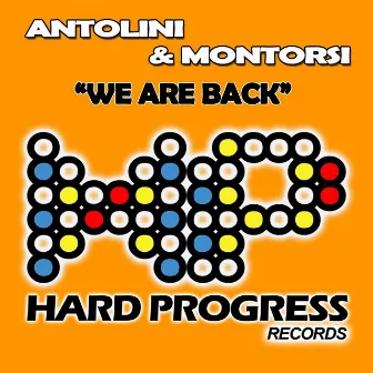 We Are Back by Antolini