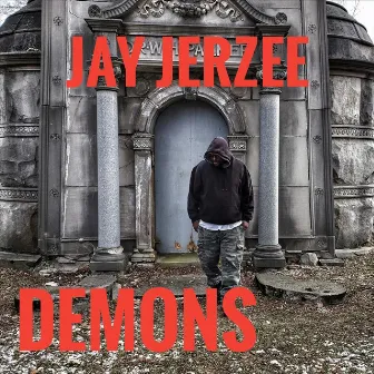 Demons by Jay Jerzee