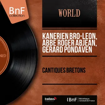 Cantiques bretons (Mono version) by Gérard Pondaven