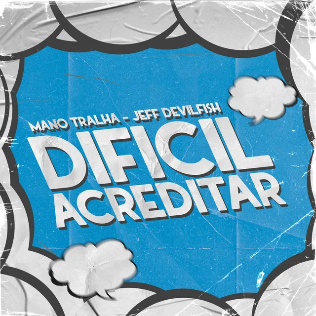 Dificil Acreditar