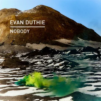 Nobody by Evan Duthie