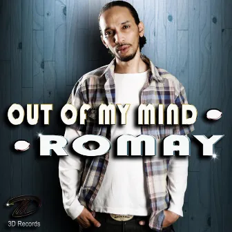 Out of My Mind by Romay