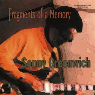 Fragments of a Memory by Sonny Greenwich