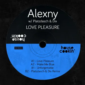 Love Pleasure by Platzdasch & Dix