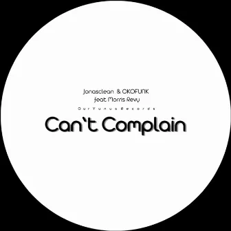 Can't Complain by Morris Revy