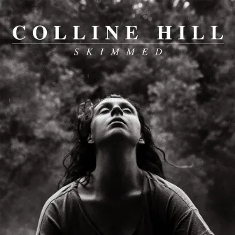 Skimmed by Colline Hill