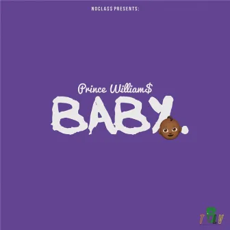 Baby by Prince Williams