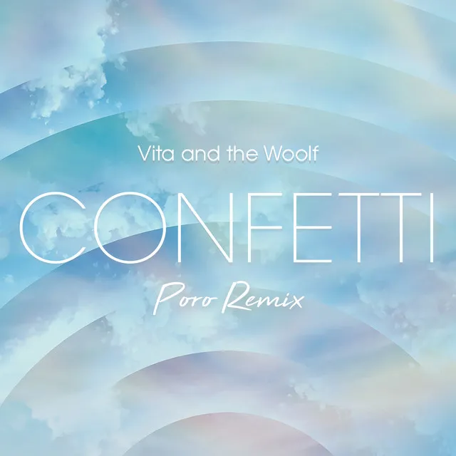 Confetti - Poro Remix