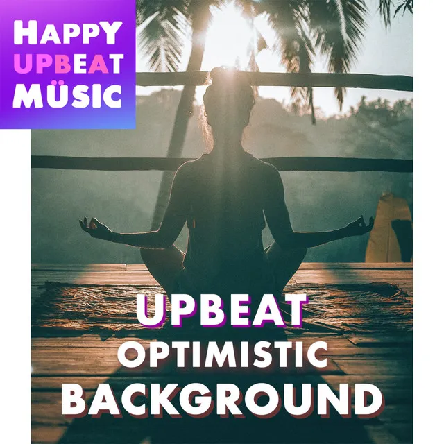 Upbeat Optimistic Background