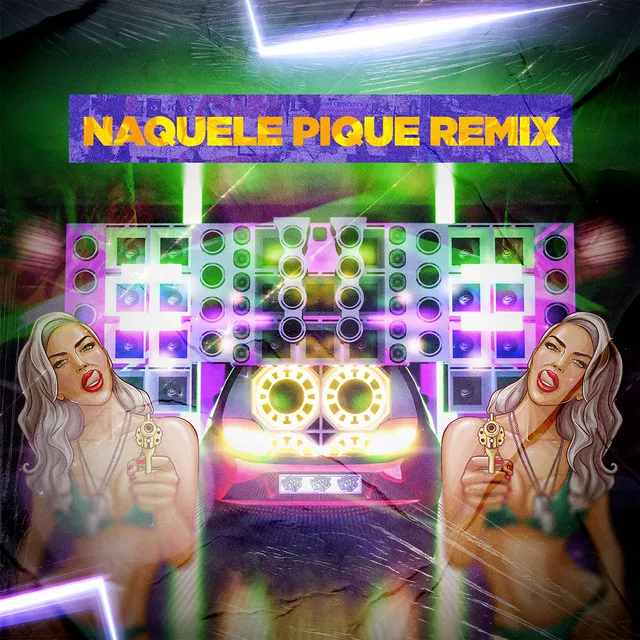 Naquele Pique - Remix