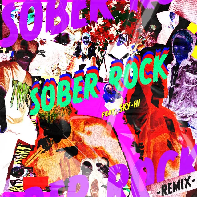 SOBER ROCK - Remix feat. SKY-HI