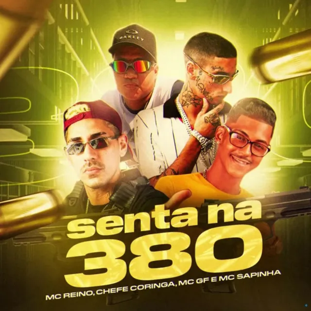 Senta na 380 (feat. Mc Sapinha)