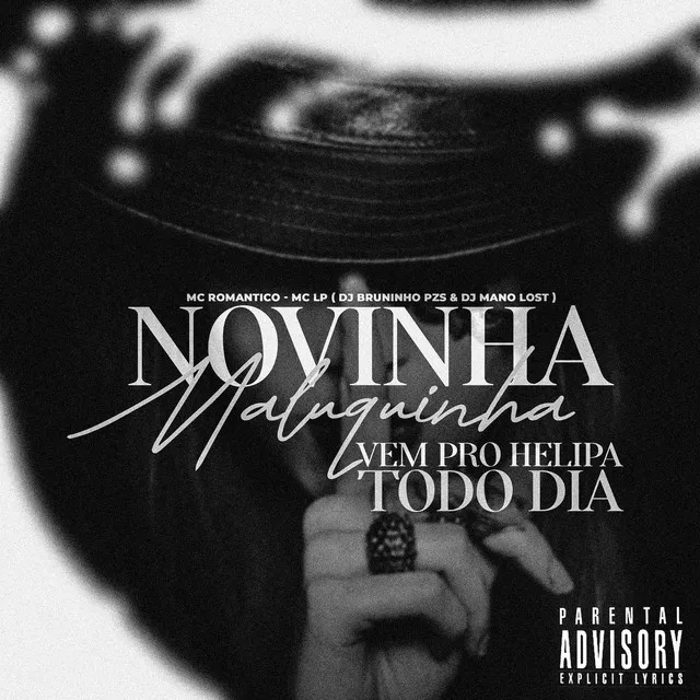 Novinha Maluquinha, Vem pro Helipa Todo dia (feat. MC Lp)