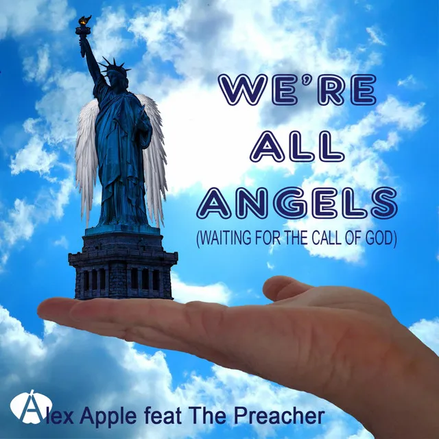 We're All Angels ( Waiting for the Call of God ) - Extended Mix