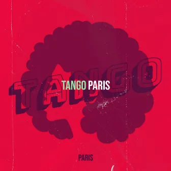 Tango by Paris