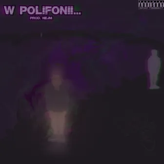 W polifonii by XDNEJMXD