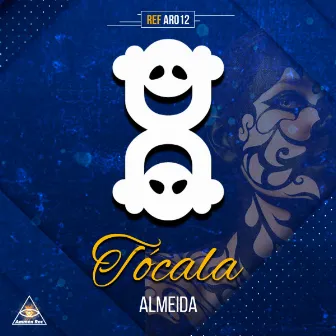 Tócala by Almeida