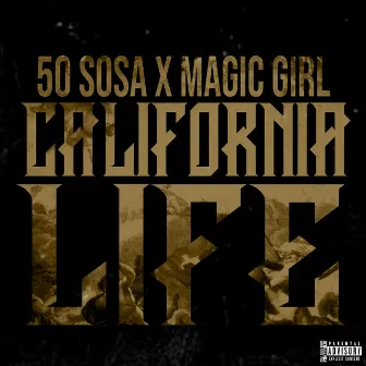 California Life by Magic Girl