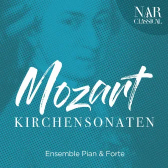 Mozart: Kirchensonaten by Unknown Artist