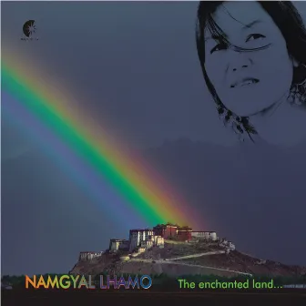 The Enchanted Land by Namgyal Lhamo