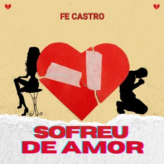 Sofreu de Amor by Fe Castro