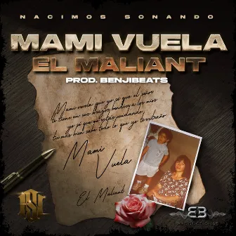 Mami Vuela by El Maliant