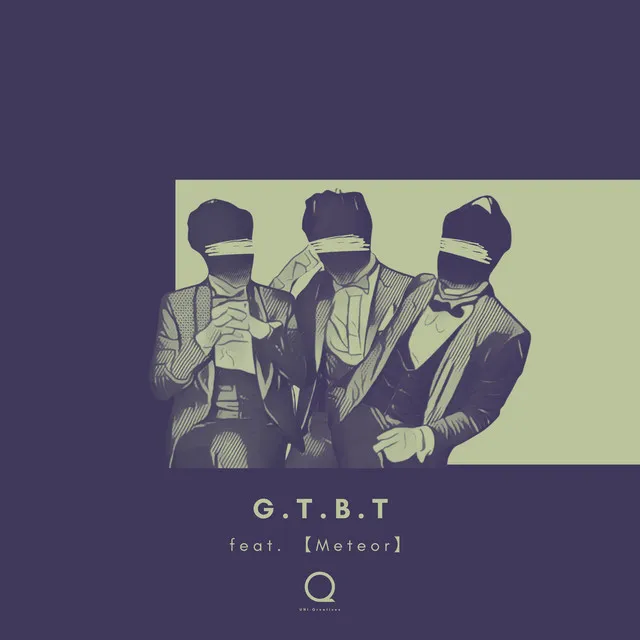 G.T.B.T (feat. [Meteor])