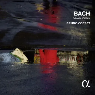 Bach: Cello Suites (Alpha Collection) by Bruno Cocset