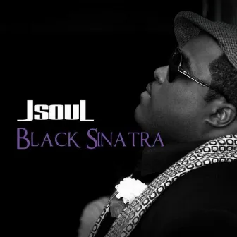 Black Sinatra by Jsoul