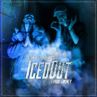 Iced Out by CHZDM