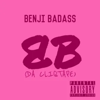 BB CliqTape (REMIX) by Benji BadAss