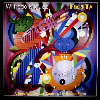 Fiesta by Wilfredo A. Miguez