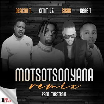 Motsotsonyana (Remix) by Deacon T