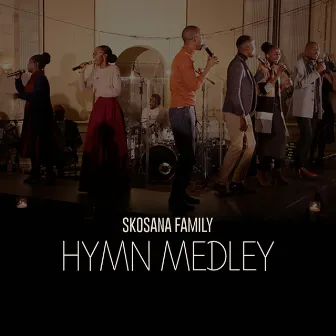 The Hymn Medley by The Skosana Family