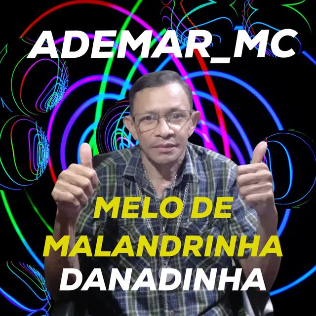 Melo de Malandrinha Danadinha