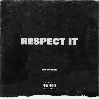 Respect It by 