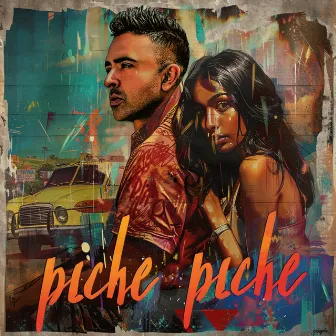 Piche Piche Feat. JAI DHIR by JAI DHIR