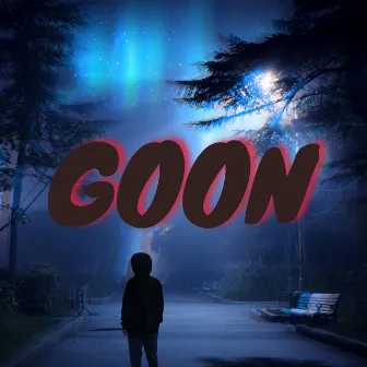 GOON by 777Sounds